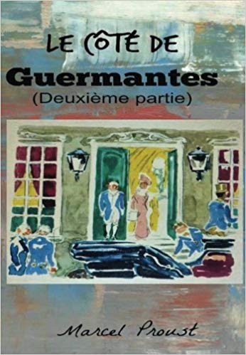 Le Côté de Guermantes - Deuxième partie